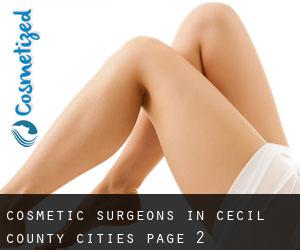 cosmetic surgeons in Cecil County (Cities) - page 2