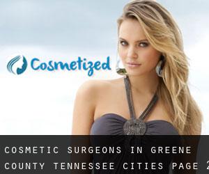 cosmetic surgeons in Greene County Tennessee (Cities) - page 2