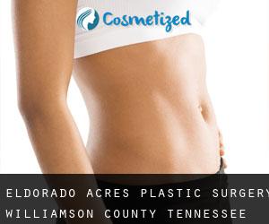 Eldorado Acres plastic surgery (Williamson County, Tennessee)