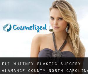 Eli Whitney plastic surgery (Alamance County, North Carolina)