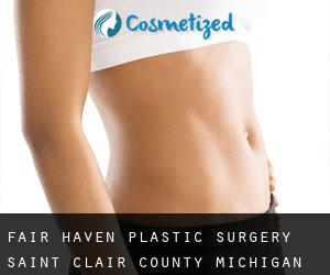 Fair Haven plastic surgery (Saint Clair County, Michigan)
