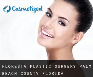Floresta plastic surgery (Palm Beach County, Florida)