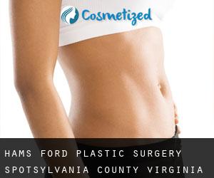 Hams Ford plastic surgery (Spotsylvania County, Virginia)