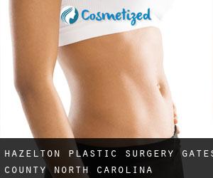 Hazelton plastic surgery (Gates County, North Carolina)