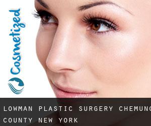 Lowman plastic surgery (Chemung County, New York)
