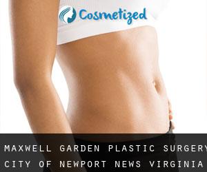 Maxwell Garden plastic surgery (City of Newport News, Virginia)