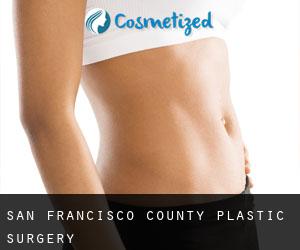 San Francisco County plastic surgery