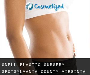 Snell plastic surgery (Spotsylvania County, Virginia)