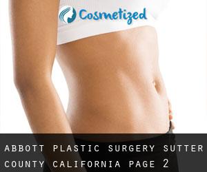 Abbott plastic surgery (Sutter County, California) - page 2
