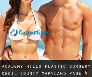 Academy Hills plastic surgery (Cecil County, Maryland) - page 4