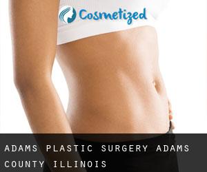 Adams plastic surgery (Adams County, Illinois)