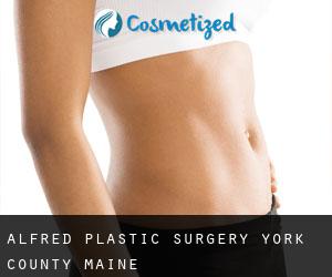 Alfred plastic surgery (York County, Maine)