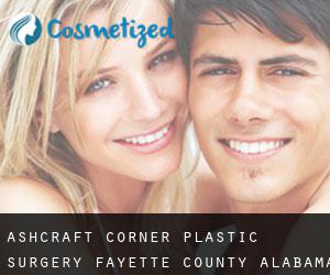 Ashcraft Corner plastic surgery (Fayette County, Alabama)