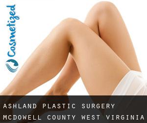 Ashland plastic surgery (McDowell County, West Virginia)