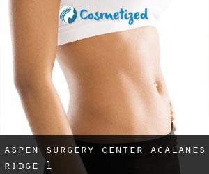 Aspen Surgery Center (Acalanes Ridge) #1