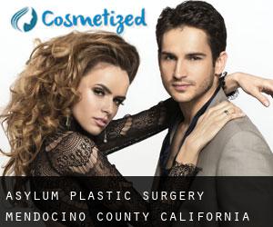 Asylum plastic surgery (Mendocino County, California)