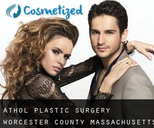 Athol plastic surgery (Worcester County, Massachusetts)