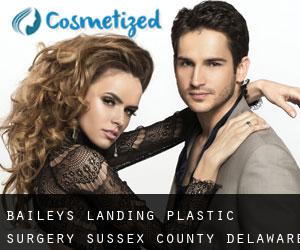 Baileys Landing plastic surgery (Sussex County, Delaware)