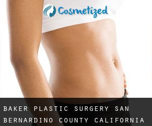 Baker plastic surgery (San Bernardino County, California)