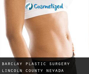 Barclay plastic surgery (Lincoln County, Nevada)