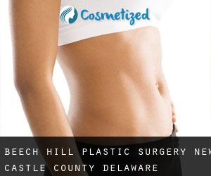 Beech Hill plastic surgery (New Castle County, Delaware)