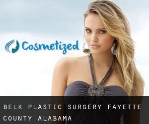 Belk plastic surgery (Fayette County, Alabama)
