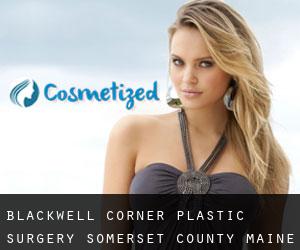 Blackwell Corner plastic surgery (Somerset County, Maine)