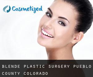Blende plastic surgery (Pueblo County, Colorado)