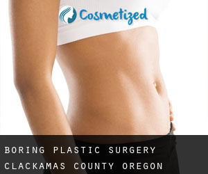 Boring plastic surgery (Clackamas County, Oregon)