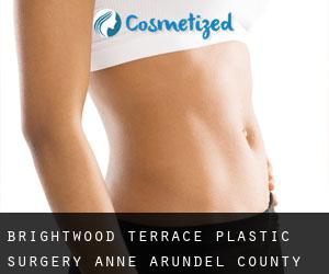 Brightwood Terrace plastic surgery (Anne Arundel County, Maryland)