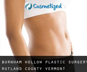 Burnham Hollow plastic surgery (Rutland County, Vermont)