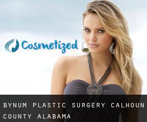 Bynum plastic surgery (Calhoun County, Alabama)