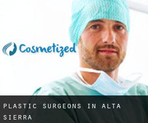 Plastic Surgeons in Alta Sierra