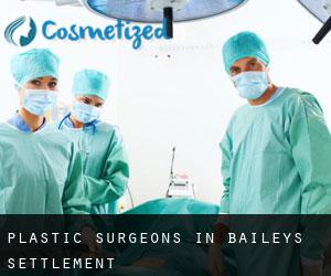 Plastic Surgeons in Baileys Settlement