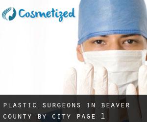 Plastic Surgeons in Beaver County by city - page 1