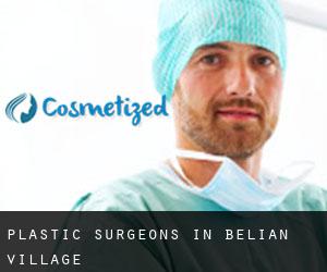 Plastic Surgeons in Belian Village