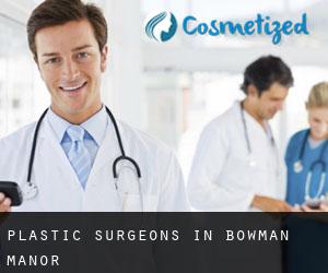 Plastic Surgeons in Bowman Manor