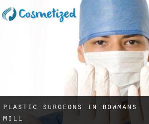 Plastic Surgeons in Bowmans Mill