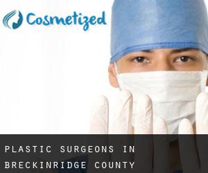 Plastic Surgeons in Breckinridge County