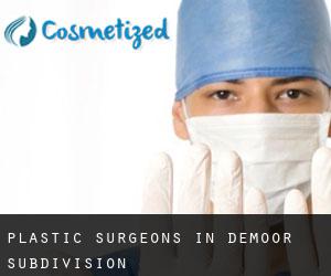 Plastic Surgeons in DeMoor Subdivision