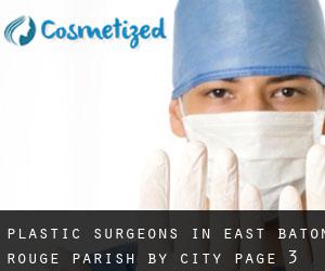 Plastic Surgeons in East Baton Rouge Parish by city - page 3