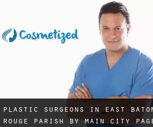 Plastic Surgeons in East Baton Rouge Parish by main city - page 6