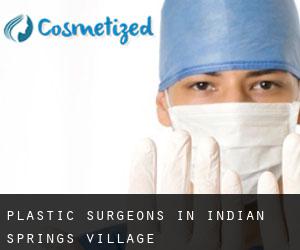 Plastic Surgeons in Indian Springs Village