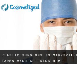 Plastic Surgeons in Marysville Farms Manufacturing Home Community