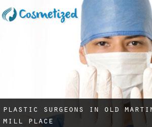 Plastic Surgeons in Old Martin Mill Place