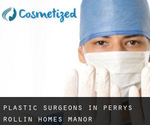 Plastic Surgeons in Perrys Rollin' Homes Manor
