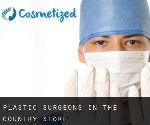 Plastic Surgeons in The Country Store