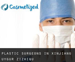 Plastic Surgeons in Xinjiang Uygur Zizhiqu