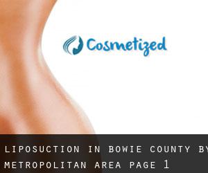 Liposuction in Bowie County by metropolitan area - page 1