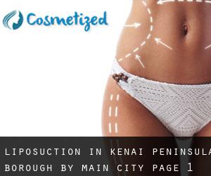 Liposuction in Kenai Peninsula Borough by main city - page 1